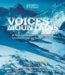 Voices from the Mountains : 40 True-life Stories of Unforgettable Adventire, Drama and Human Endurance cover