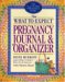  What to Expect Pregnancy Journal & Organizer