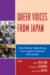 Queer Voices from Japan : First-Person Narratives from Japan's Sexual Minorities cover