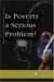 Is Poverty A Serious Threat? cover
