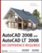  Autocad 2008 and Autocad LT 2008: No Experience Required