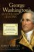 George Washington's Leadership Lessons : What the Father of Our Country Can Teach Us About Effective Leadership and Character cover