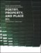 Poetry, Property, and Place 01 : Stefan Behnisch, Gerald Hines cover