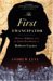 The First Emancipator : Slavery, Religion, and The Quiet Revolution of Robert Carter cover