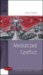 Mediatized Conflict : Developments in Media and Conflict Studies cover