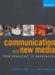 Communication and New Media : From Broadcast to Narrowcast cover