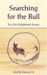 Searching for the Bull : Ten Zen Enlightment Scenes cover