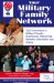 Your Military Family Network : Your Connection to Military Friendly Resources, Benefits, Information, Businesses and Advice cover