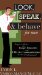 Look, Speak, & Behave for Men : Expert Advice on Image, Etiquette, and Effective Communication for the Professional cover