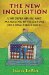 The New Inquisition : Understanding and Managing Intellectual Freedom Challenges cover
