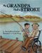 My Grandpa Had a Stroke cover