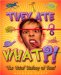 They Ate What?! : The Weird History of Food cover