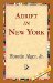 Adrift in New York : Or, Tom and Florence Braving the World cover
