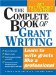 The Complete Book of Grant Writing : Learn to Write Grants Like a Professional cover