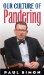 Our Culture of Pandering cover