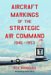 Aircraft Markings of the Strategic Air Command, 1946v1953 cover