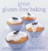  Great Gluten-Free Baking: Over 80 Delicious Cakes and Bakes