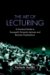 The Art of Lecturing : A Practical Guide to Successful University Lectures and Business Presentations cover