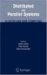 Distributed and Parallel Systems : From Cluster to Grid Computing cover