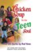 Chicken Soup for the Teen Soul : Real-life Stories by Real Teens cover