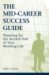 The Mid-Career Success Guide : Planning for the Second Half of Your Working Life cover