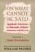 On What Cannot Be Said : Apophatic Discourses in Philosophy, Religion, Literature and the Arts, Classic Formulations cover