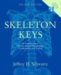 Skeleton Keys : An Introduction to Human Skeletal Morphology, Development, And Analysis cover