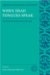  When Dead Tongues Speak: Teaching Beginning Greek And Latin