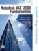  Autodesk VIZ 2008 Fundamentals
