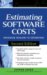 Estimating Software Costs : Bringing Realism to Estimating cover
