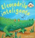 El Cocodrilo Inteligente/ The Very Clever Crocodile cover