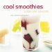 Cool Smoothies : Juices and Cocktails cover