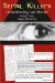 Serial Killers : Understanding Lust Murder cover