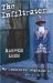The Infiltrator : My Undercover Exploits in Right-wing America cover