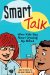 Smart Talk : What Kids Say About Growing Up Gifted cover