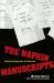 The Napkin Manuscripts : Selected Essays and an Interview cover