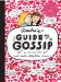 Amelia's Guide to Gossip : The Good, the Bad, And the Ugly cover