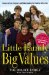 Little Family, Big Values : Lessons in Love, Respect, and Understanding for Families of Any Size cover