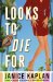 Looks to Die For cover