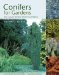 Conifers for Gardens : An Illustrated Encyclopedia cover