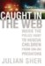 Caught in the Web : Inside the Police Hunt to Rescue Children from Online Predators cover