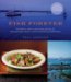 Fish Forever : The Definitive Guide to Understanding, Selecting, and Preparing Healthy, Delicious, and Environmentally Sustainable Seafood cover