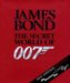 James Bond : The Secret World of 007 cover