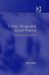 Crime, Drugs and Social Theory : A Phenomenological Approach cover