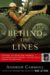 Behind the Lines : Powerful And Revealing American And Foreign War Letters--and One Man's Search to Find Them cover