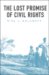 The Lost Promise of Civil Rights cover