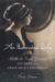 Illuminated Life : Belle Da Costa Greene's Journey from Prejudice to Privilege cover