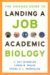 The Chicago Guide to Landing a Job in Academic Biology cover