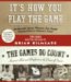  It's How You Play the Game / The Games Do Count: The Powerful Sports Moments That Taught Lasting Values to America's Finest