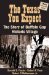 The Texas You Expect : The Stoy of Buffalo Gap Historic Village cover